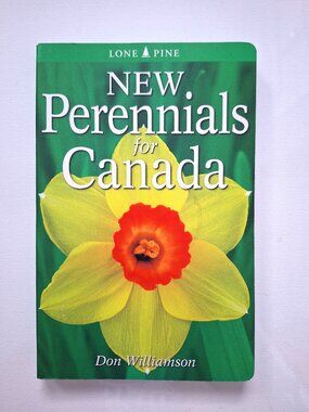 New Perennials for Canada Soft Cover Book